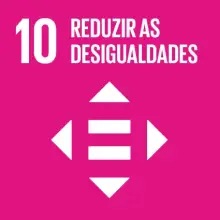 Objetivos de Desenvolvimento Sustentável (ODS) 10 - Reduzir as Desigualdades