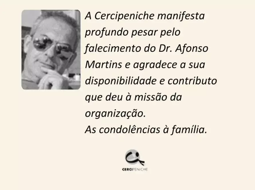 Nota de Pesar do Dr. Afonso Martins, antigo colaborador da Cercipeniche