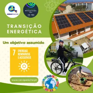 Transição Energética assumida pela Cercipeniche, através do Projeto Ecolive