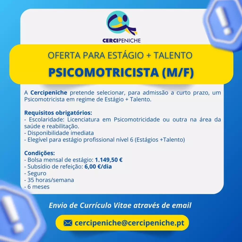 Divulgação para uma vaga de estágio na área da Psicomotricista e especiações, com uma logo da Cercipeniche, nas cores azul e amarelo.